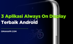 Cari aplikasi Always On Display terbaik Android? Ini dia 3 rekomendasi aplikasi AOD paling keren, hemat baterai, dan fitur lengkap yang wajib kamu coba! Cari aplikasi Always On Display terbaik Android? Ini dia 3 rekomendasi aplikasi AOD paling keren, hemat baterai, dan fitur lengkap yang wajib kamu coba!