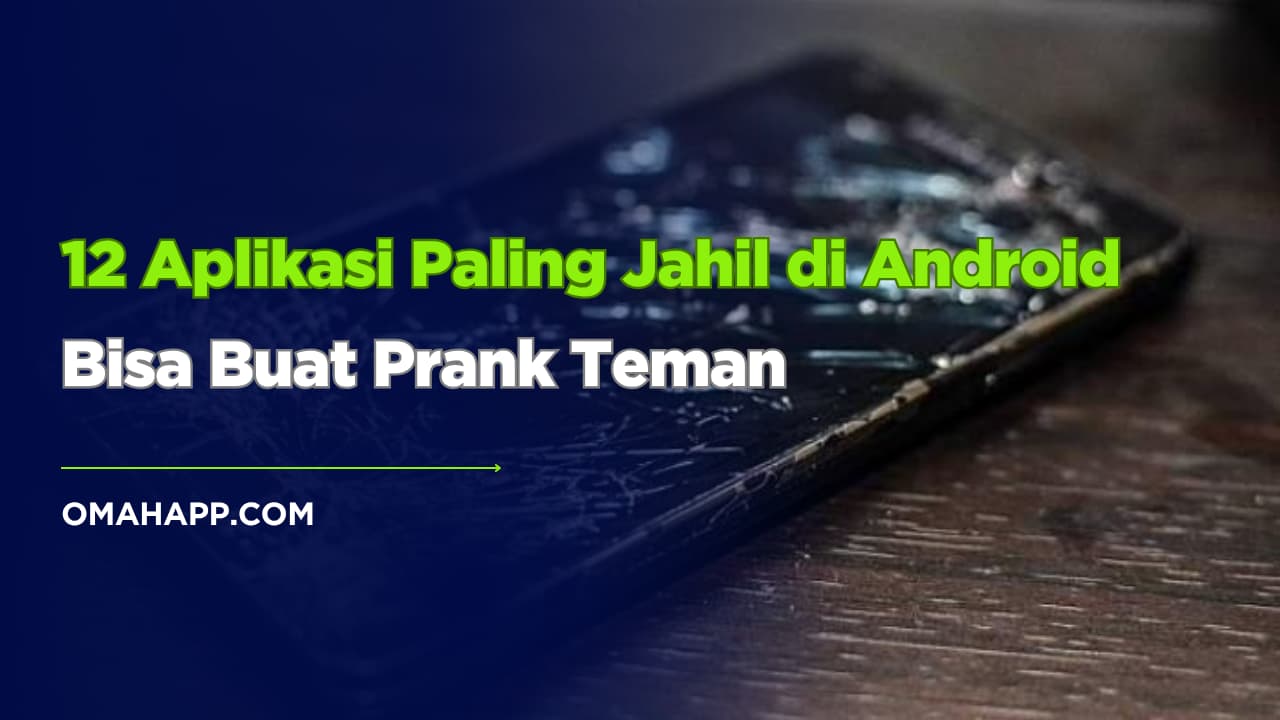Ulasan mendalam aplikasi paling jahil di Android untuk prank teman, dari prank telepon hingga simulasi HP error, dengan pendekatan UX yang aman dan menghibur.